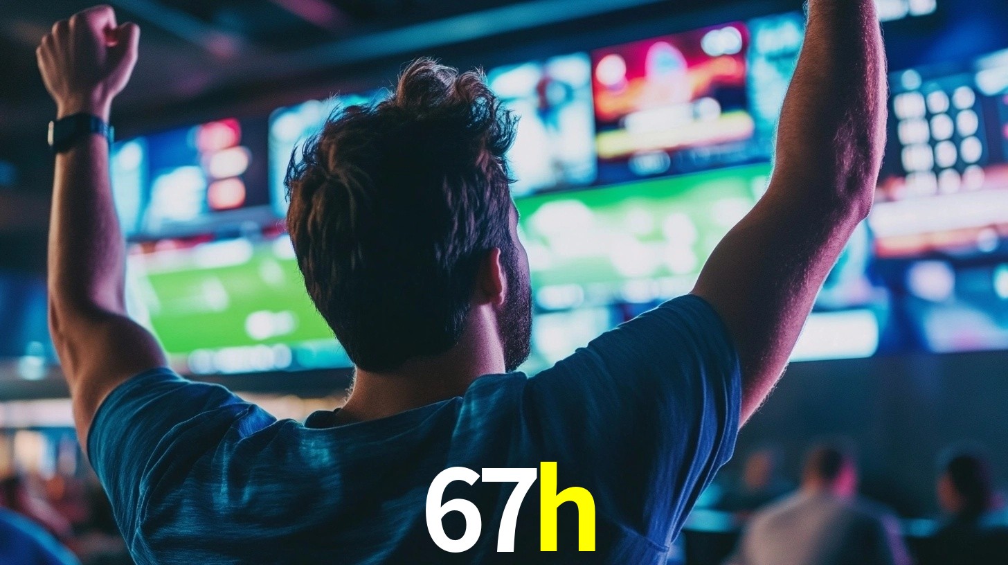 67h: Seu Especialista em Apostas Esportivas Brasileiras